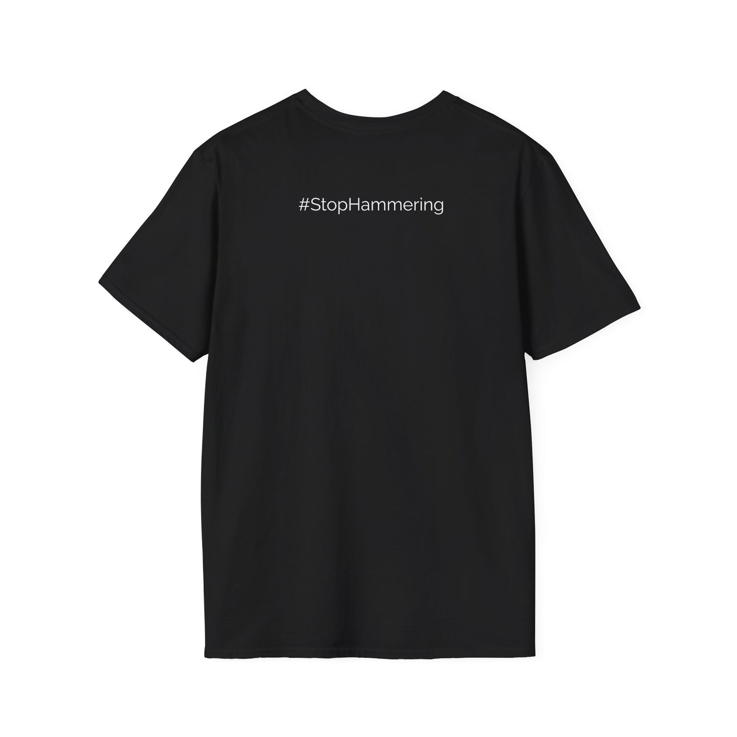 "Red Pill" front / Stop Hammering back - Unisex Softstyle T-Shirt